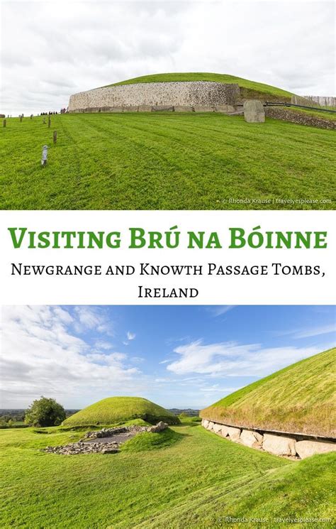 Visiting Bru Na Boinne Newgrange And Knowth Passage Tombs Ireland