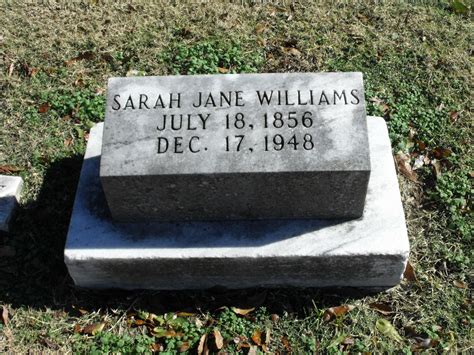 Sarah Jane Williams 1856 1948 Find A Grave Memorial