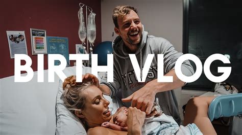 Birth Vlog Raw Real Labour Delivery Of Our First Baby Youtube