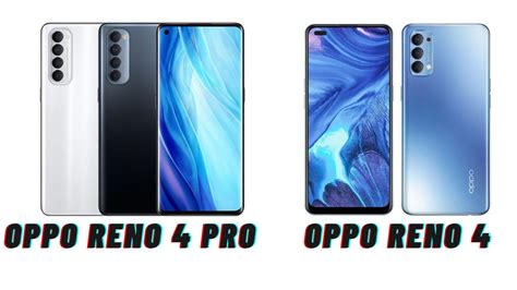 Oppo Reno 4 Pro And Oppo Reno 4 Reno Tech Review