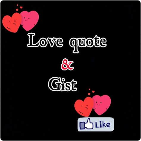 Love Quote And Gist