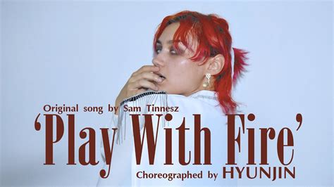 Hyunjin Play With Fire Feat Yacht Money Sam Tinnesz Stray