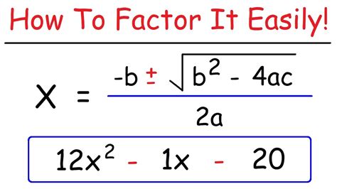 How To Factor Any Quadratic Equation Using The Quadratic Formula Youtube