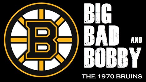 Big Bad And Bobby Orr The 1970 Boston Bruins 50th Anniversary Of Orr