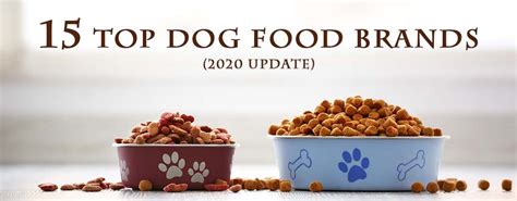 The 10 best wet dog food brands click here. 15 Top Dog Food Brands: 2020 Review Update (Best Dry Dog ...