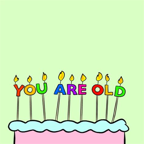 You Are Old Free Cakes And Balloons Ecards Greeting Cards 123 Greetings