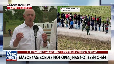Mayorkas The Border Is Not Open Has Not Been Open Fox News Video