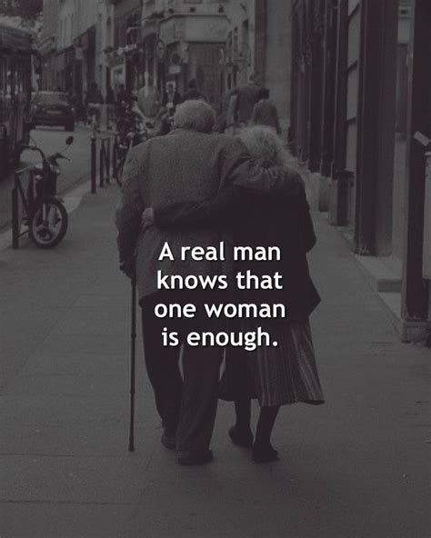 A Real Man Quotes Memes In Real Life True Love Quotes Men Quotes