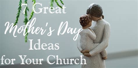 Looking for the perfect mother's day gift ideas for members of your church congregation? 7 Great Mother's Day Ideas for Your Church - My Church ...