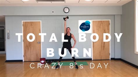 Total Body Burn Crazy 8s Workout Youtube