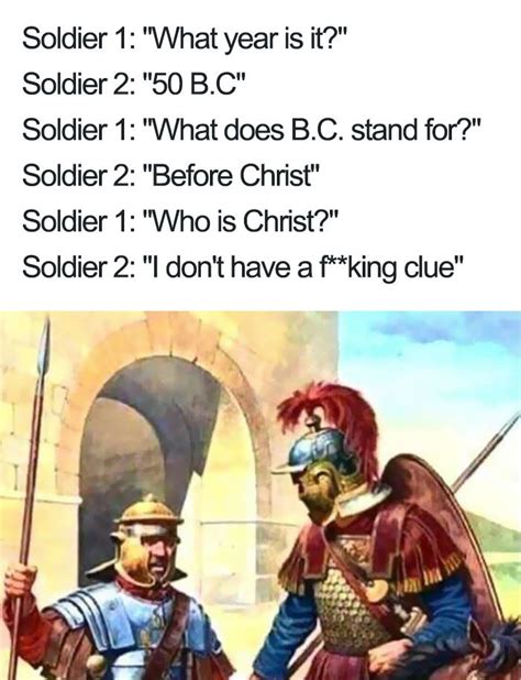 Roman Meme Really Funny Memes History Jokes History Memes
