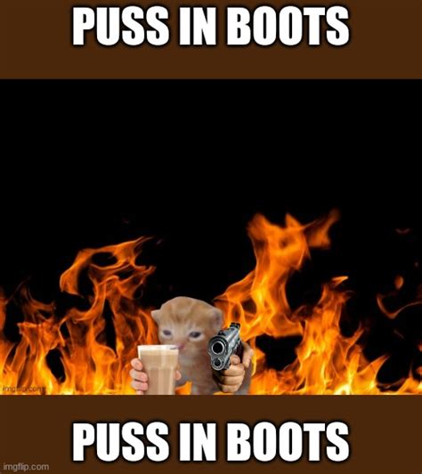 Puss In Boots Imgflip