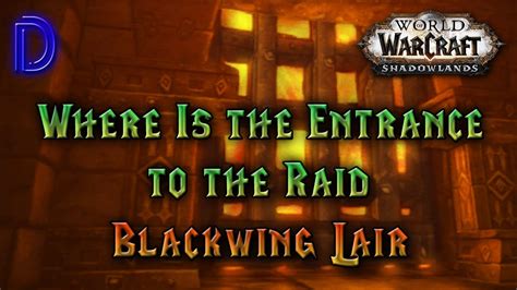 Location Wow Blackwing Lair Youtube