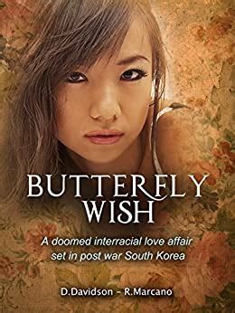 Butterfly Wish A Doomed Interracial Love Affair Set In Post War South