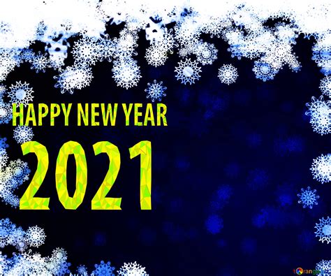 Download Free Picture New Year 2021 Background With Snowflakes On Cc By
