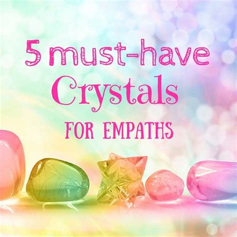 5 Must Have Crystals For Empaths With Images Energy Healing