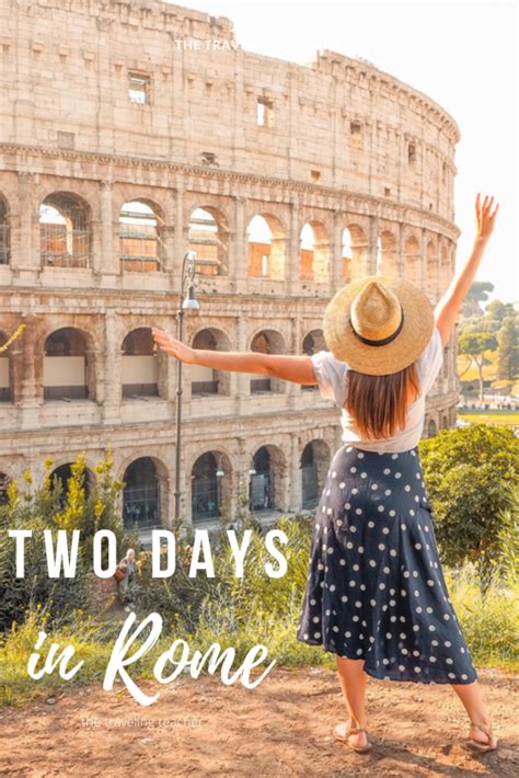 Spending Two Days In Rome Is A Great Way To See The City Explore The History Food And Culture