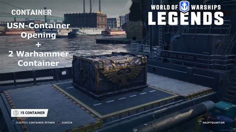 World Of Warships Legends Usn Container Opening2 Warhammer Container
