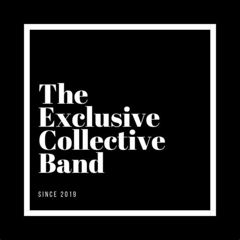 The Exclusive Collective Band