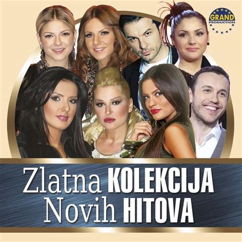 Various Artists Zlatna Kolekcija Novih Hitova 2013 Lyrics And