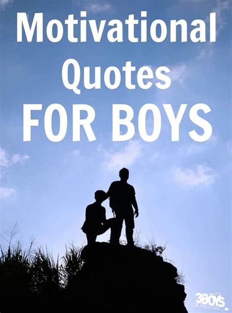 Motivational Quotes For Boys Motivational Quotes For Kids Boy Quotes