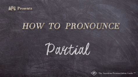 How To Pronounce Partial Real Life Examples Youtube