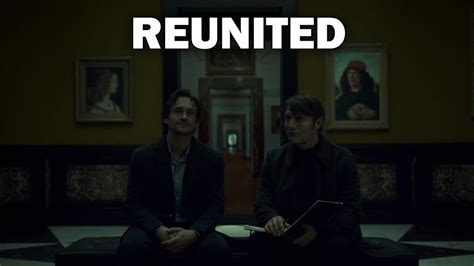 hannibal season 3 episode 6 reunited review top moments youtube