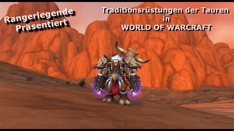 World Of Warcraft Traditionsr Stungen Der Tauren Teil Mit Ranger