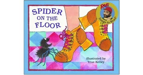 Spider On The Floor By Raffi Cavoukian
