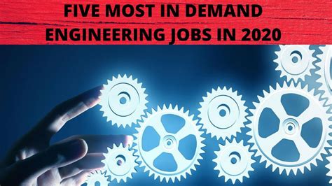 Top Five Most In Demand Engineering Jobs In 2020 Youtube
