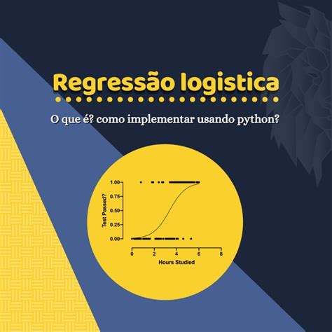 O Que é Regressão Logística E Como Aplicá La Usando Python Csm