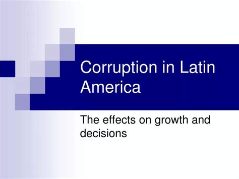 Ppt Corruption In Latin America Powerpoint Presentation Free Download Id1684338