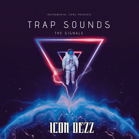 ‎trap Sounds The Signals By Hip Hop Instrumentals Icon Dezz And Instrumental Trap Beats Gang On