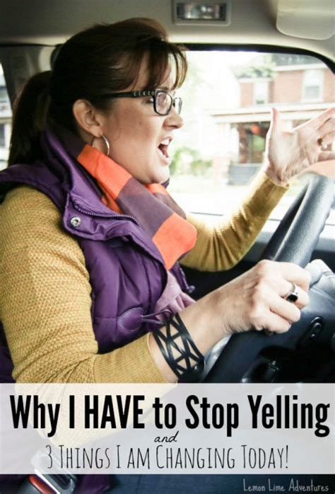 3 Changes I Am Making To Stop Yelling Today I Am