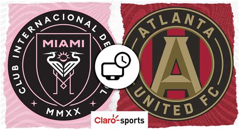 Inter Miami Vs Atlanta United En Vivo Horario Y Cómo Ver El Partido De