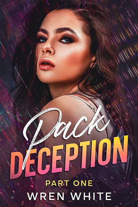 Pack Deception Part One Passion Pack Series Book 1 Ebook