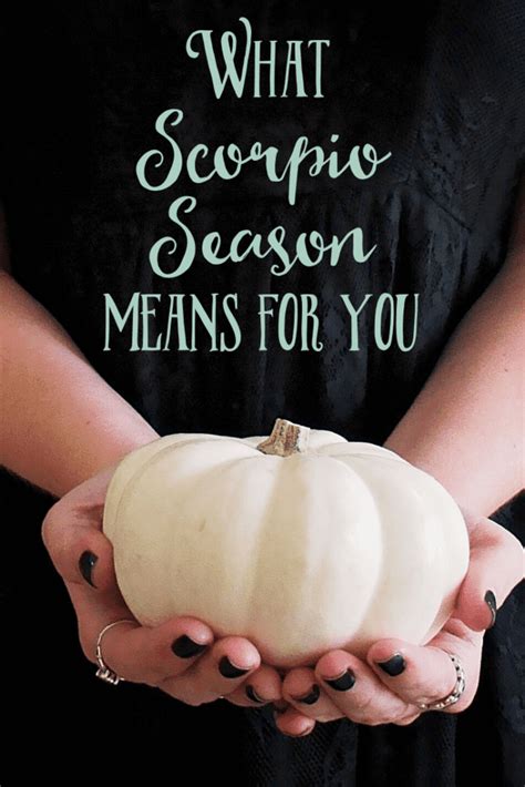 What Scorpio Season Means For You The Witch Of Lupine Hollow
