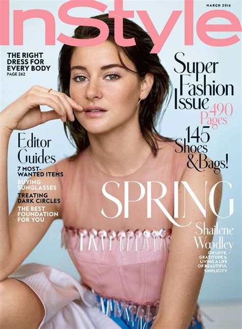 Shailene Woodley Instyle Magazine Us March 2016 Cover And Pics