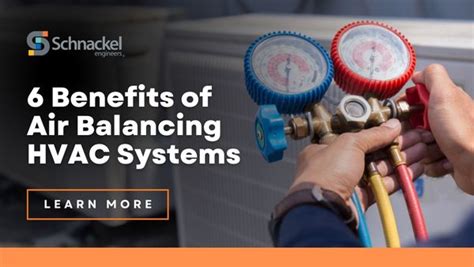 6 Benefits Of Air Balancing Hvac Systems Schnackel Engineers