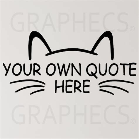Make Your Own Cat Quote Funny Cat Decal Personalized Cat Etsy