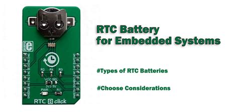 Choosing The Right Rtc Battery For Embedded Systems Reversepcb