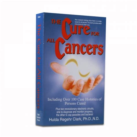 The Cure For All Cancers By Dr Hulda Clark Living Clean