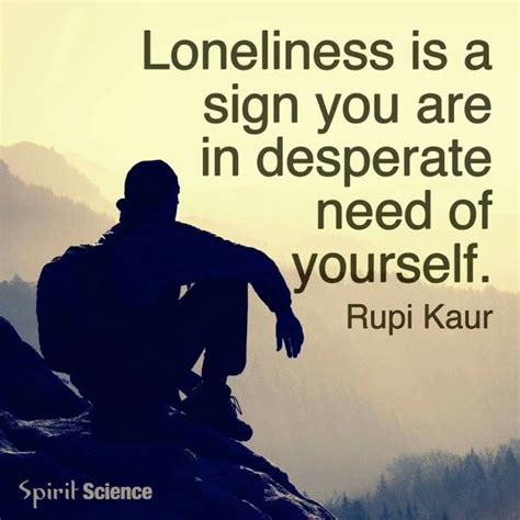 Loneliness Funny Quotes Inspirational Quotes Inspirational Words