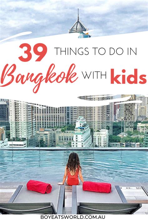 39 Things To Do In Bangkok With Kids Artofit