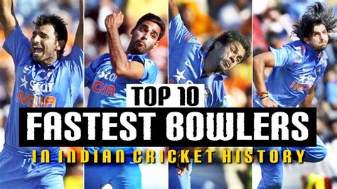 Top 10 Fastest Bowlers In Indian Cricket History 2016 Youtube