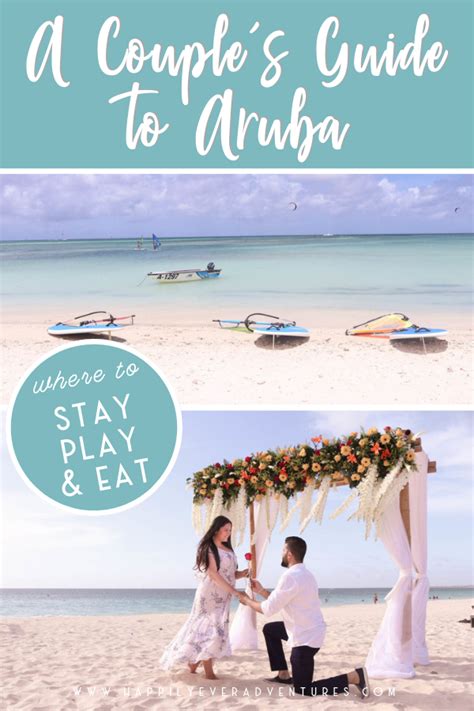 a couple s guide to aruba the most romantic and adventurous things to do on your aruba