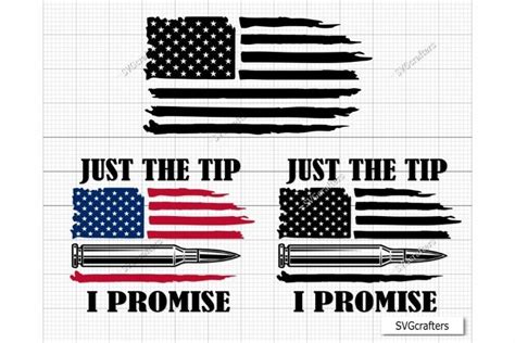 Just The Tip I Promise 2nd Amendment Svg Military Svg