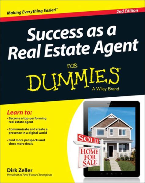 Take your real estate career to the highest level! Success as a Real Estate Agent For Dummies by Dirk Zeller ...