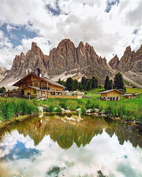 Val Di Funes Rifugio Delle Odle Italy Beauty Around The World