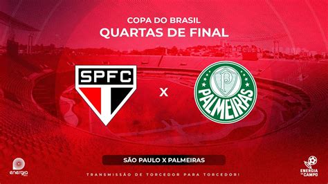 SÃo Paulo X Palmeiras 05 07 2023 Copa Do Brasil Ao Vivo Youtube